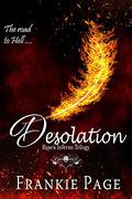 Desolation (Rose's Inferno Trilogy #2) by Frankie Page