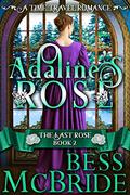 Adaline's Rose (The Last Rose #2) by Bess McBride