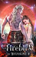 Firebird (Remnants of Erishkigal #1) by Sylvaine 8
