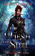 Of Flesh and Steel (The Akrani Gods #1) by Alyssa Green