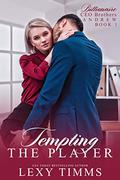 Tempting the Player by Lexy Timms