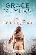 No Looking Back by Grace Meyers