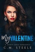 My Valentine by C.M. Steele