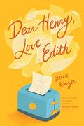 Dear Henry, Love Edith by Becca Kinzer