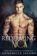 Redeeming Nick (Dark Forest Pack #2) by Annabelle Jacobs