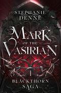 Mark of the Vasirian (Blackthorn Saga #1) by Stephanie Denne