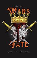 Wars of Fate (Fates of Mirror #3) by Jinapher J. Hoffman