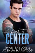 Back to Center by Ryan Taylor, Joshua Harwood