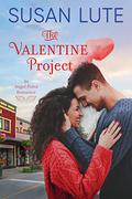 The Valentine Project (Angel Point #4) by Susan Lute