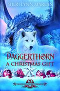 Daggerthorn: A Christmas Gift (Dragon Hunter Brotherhood #3) by Sheri-Lynn Marean