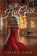 It's All in His Gaze (Unexpected Love #3) by Valerie Zahn