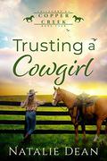 Trusting a Cowgirl by Natalie Dean