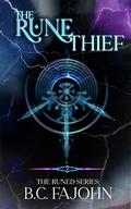 The Rune Thief by B.C. FaJohn