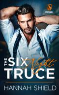 The Six Night Truce by Hannah Shield