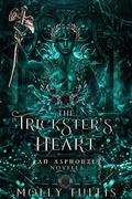 The Trickster's Heart: A Story of Hermes and Hercules by Molly Tullis