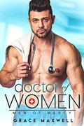 Doctor of Women (Men of Mercy #2) by Grace Maxwell