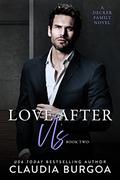 Love After Us by Claudia Y. Burgoa