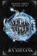 Calling Quarters (Beacon Grove #1) by Jen Stevens