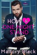 How To One-Night Stand (The How To #1) by Mallory Black
