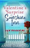 Valentine's Surprise at Sunshine Inn: A Clean Small Town Family Beach Romance (A Crystal Coast #8) by Annie Diamond