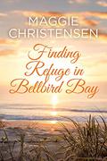 Finding Refuge in Bellbird Bay by Maggie Christensen