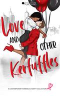 Love and Other Kerfuffles (Romance Café Collection #20) by Kimberly Ann
