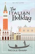 The Italian Holiday by Nicole Sharp