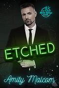 Etched by Amity Malcom
