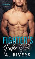 Fighter's Fake Out (Crown MMA Romance: The Outsiders #2) by A. Rivers