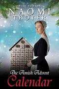The Amish Advent Calendar by Naomi Troyer