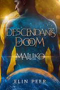 Malliko (Descendants of Doom #1) by Elin Peer