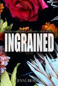Ingrained by Jenni Brady