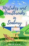 Mistakes and Heartbreaks in Seabury by Beth Rain
