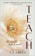 Teach (Dissonance #2) by S.E. Green