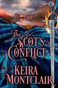 The Scot's Conflict by Keira Montclair