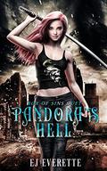 Pandora's Hell (A Post-Apocalyptic Romance) (Box of Sins Duet #1) by E.J. Everette