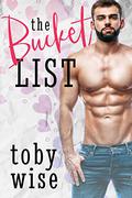 The Bucket List by Toby Wise
