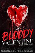 My Bloody Valentine Anthology by Viola Tempest