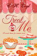 Treat Me: A second chance for romance novel. Clover Springs Series - Book 2 (Clover Springs series #2) by C.H. Eryl