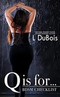 Q is for... (BDSM Checklist #17) by L. DuBois