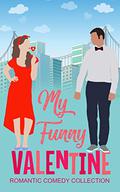 My Funny Valentine by Brittney Mulliner