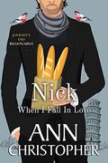Nick: When I Fall In Love by Ann Christopher
