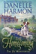 The Homecoming (The De Montforte Brothers #9) by Danelle Harmon