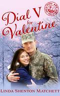 Dial V for Valentine by Linda Shenton Matchett