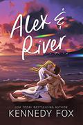 Alex & River (Bishop Family Origin #1) by Kennedy Fox