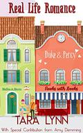 Real Life Romance: Duke and Percy by Tara Lynn