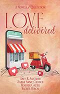 Love Delivered by Amy R. Anguish