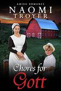 Chores for Gott by Naomi Troyer