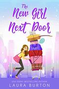 The New Girl Next Door (Surprised by Love #4) by Laura Burton