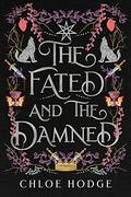 The Fated and the Damned (Cursed Blood #2) by Chloe Hodge